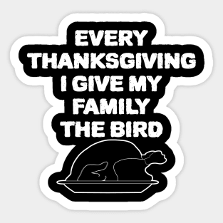 Funny Thanksgiving sayings: The Bird Sticker